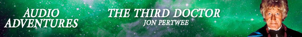 The Third Doctor Audio