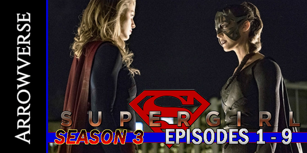 Supergirl S3 P1
