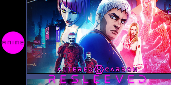 Altered Carbon Resleeved