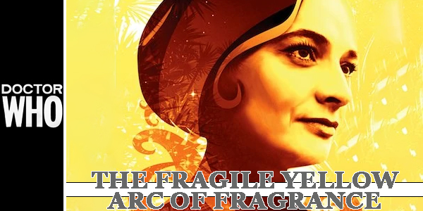 DW The Fragile Yellow Arc of Fragrance